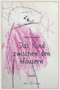 Das Kind zwischen den Hausern