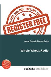 Whole Wheat Radio
