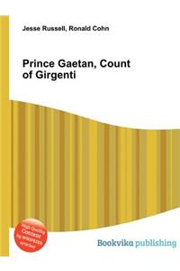 Prince Gaetan, Count of Girgenti