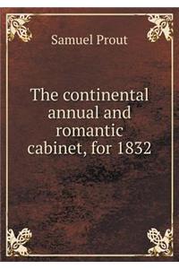 The continental annual and romantic cabinet, for 1832