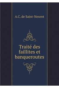 Traité Des Faillites Et Banqueroutes