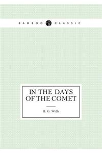 In the Days of the Comet