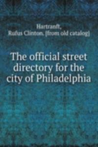 official street directory for the city of Philadelphia