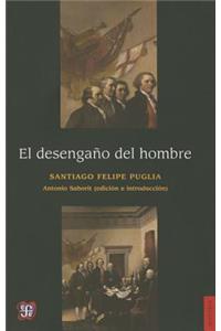 El Desengao del Hombre