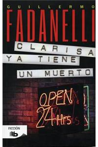 Clarisa Ya Tiene un Muerto