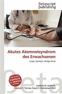 Akutes Atemnotsyndrom Des Erwachsenen