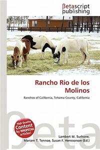 Rancho Rio de Los Molinos