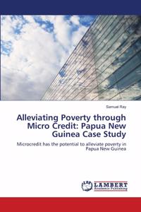 Alleviating Poverty through Micro Credit