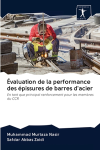 Évaluation de la performance des épissures de barres d'acier