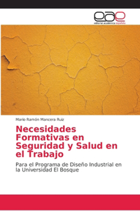 Necesidades Formativas en Seguridad y Salud en el Trabajo
