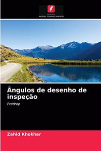 Ângulos de desenho de inspeção
