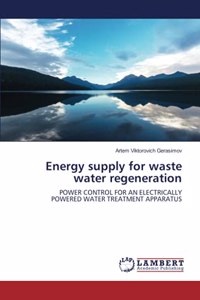 Energy supply for waste water regeneration