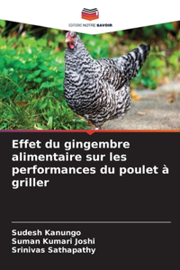 Effet du gingembre alimentaire sur les performances du poulet à griller