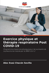 Exercice physique et thérapie respiratoire Post COVID-19