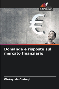 Domande e risposte sul mercato finanziario