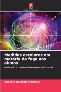 Medidas escolares em matéria de fuga aos alunos