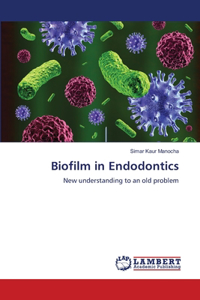 Biofilm in Endodontics