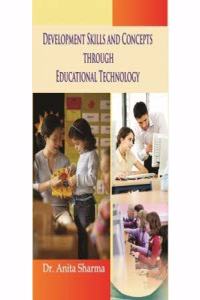 Development Skills and Concepts through Educational Technology