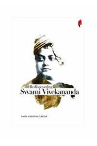 Rediscovering Swami Vivekananda