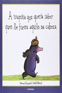 A toupina que queria saber quen lle fixera aquilo na cabeza
