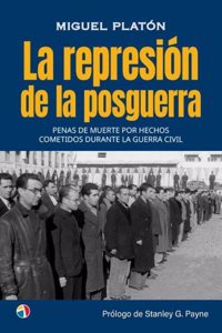 La represion de la posguerra: Penas de muerte por hechos cometidos durante la Guerra Civil