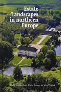 Estate Landscapes in Northern Europe