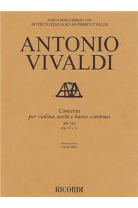 Concerto for Violin, Strings and Basso Continuo - Rv324, Op. 6 No. 1