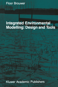 Integrated Environmental Modelling: Design and Tools