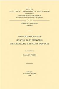 Two Anonymous Sets of Scholia on Dionysius the Areopagite's «Heavenly Hierarchy»