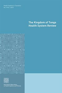 The Kingdom of Tonga Health System Review