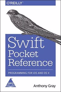 Swift Pocket Reference Programming For Ios And Os X