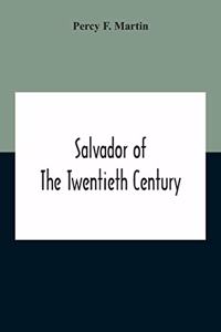 Salvador Of The Twentieth Century