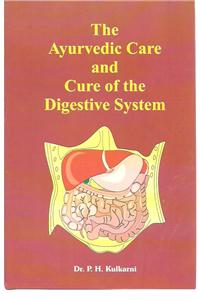 Ayurvedic Care & Cure Of The Digestive System