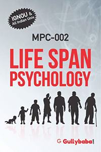 Gullybaba Ignou MPC (Latest Edition) MPC-2 Life Span Psychology, Learning and Memory, IGNOU Help Books with Solved Sample Question Papers and Important Exam Notes [Paperback] Gullybaba.com Panel
