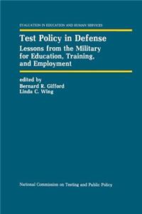 Test Policy in Defense