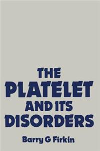 Platelet and Its Disorders