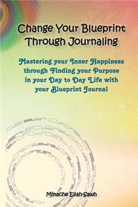 Change Your Blueprint Through Journaling