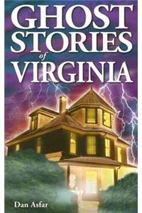 Ghost Stories of Virginia
