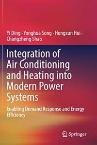 Integration of Air Conditioning and Heating into Modern Power Systems