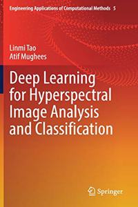 Deep Learning for Hyperspectral Image Analysis and Classification