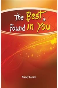 Best is Found in You