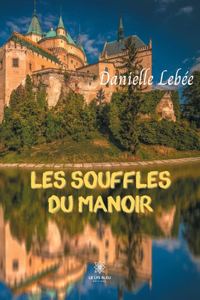 Les souffles du manoir