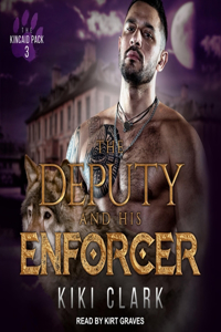 The Deputy and His Enforcer Lib/E