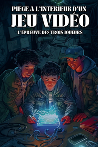 Piégé à l'intérieur d'un jeu vidéo