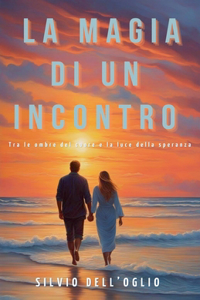 La magia di un incontro