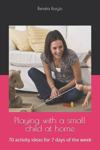 Playing with a small child at home