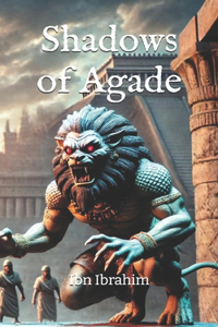 Shadows of Agade