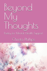 Beyond My Thoughts