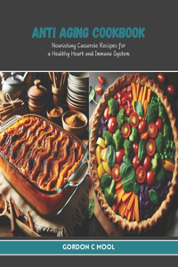 Anti Aging Cookbook