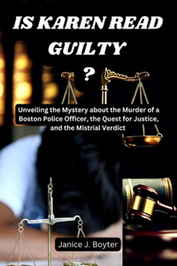 Is Karen Read Guilty?